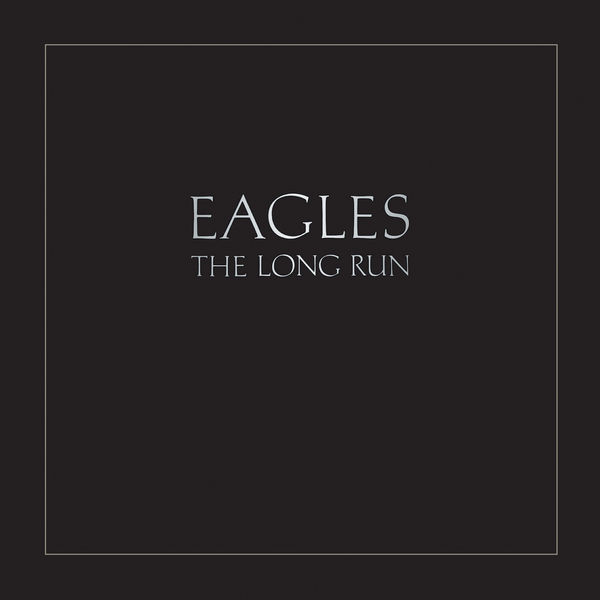 Eagles The Long Run cover artwork