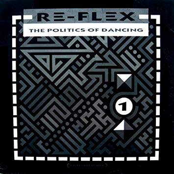 Re-Flex — The Politics of Dancing cover artwork