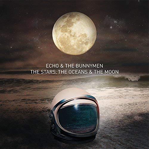 Echo &amp; the Bunnymen The Stars, The Oceans &amp; The Moon cover artwork