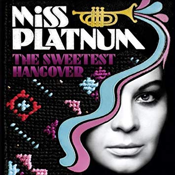 Miss Platnum The Sweetest Hangover cover artwork