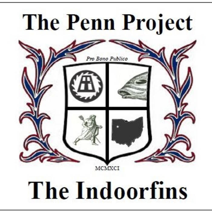 The Indoorfins The Penn Project cover artwork