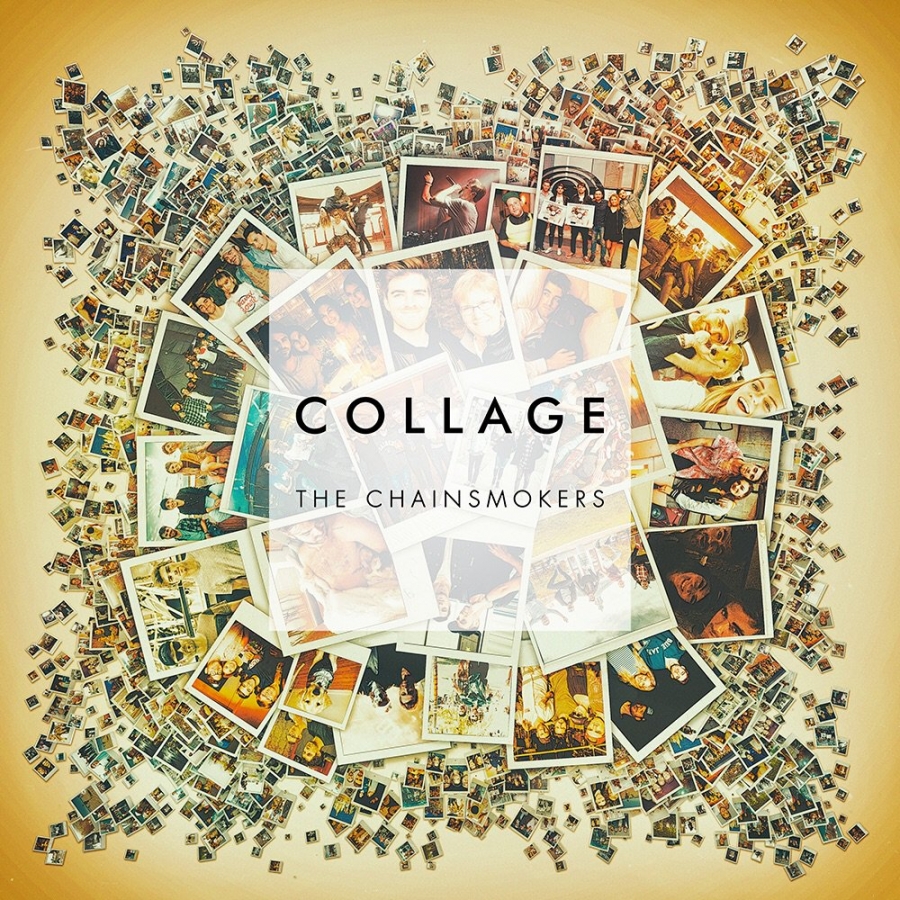 The Chainsmokers — Collage (EP) cover artwork