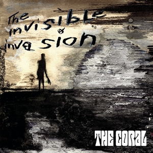 The Coral The Invisible Invasion cover artwork