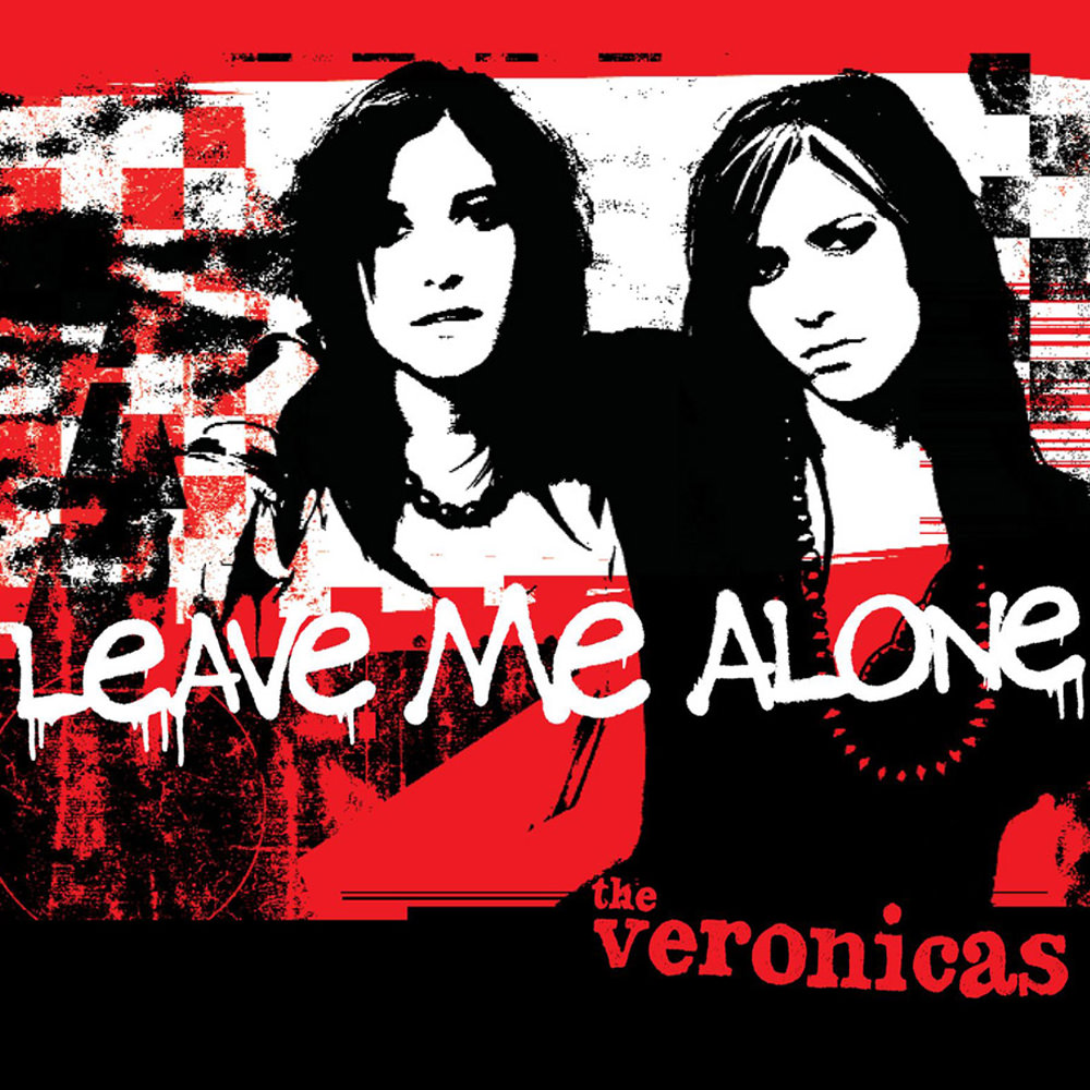 The Veronicas — Leave Me Alone cover artwork