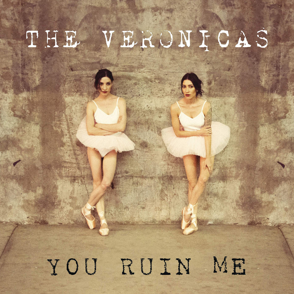 The Veronicas — You Ruin Me cover artwork