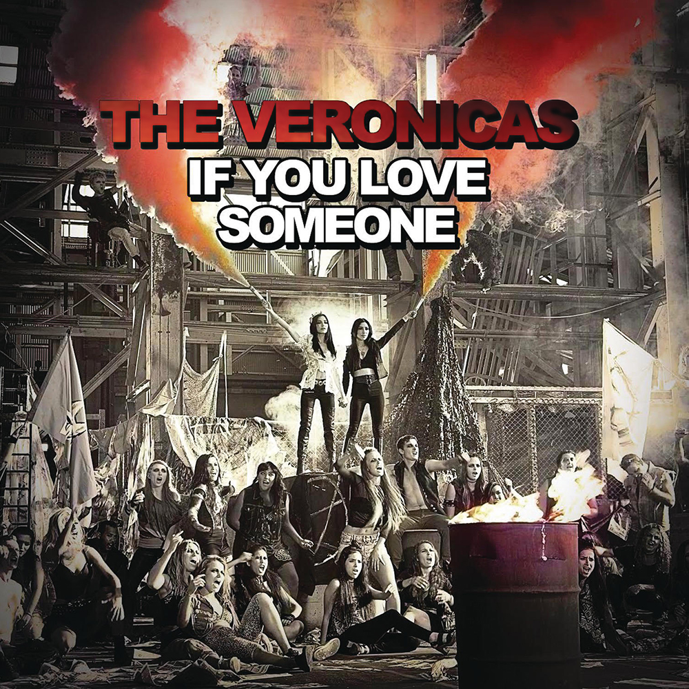 The Veronicas If You Love Someone cover artwork