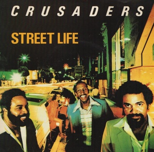 The Crusaders & Randy Crawford — Street Life cover artwork