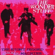 The Wonder Stuff The Eight Legged Groove Machine cover artwork