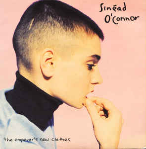 Sinéad O&#039;Connor — The Emperor&#039;s New Clothes cover artwork