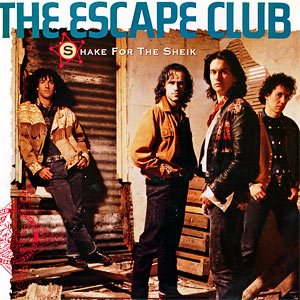 Escape Club — Shake for the Sheik cover artwork