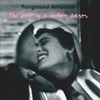 Fairground Attraction The First of a Million Kisses cover artwork