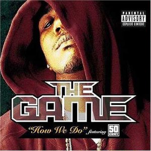 The Game featuring 50 Cent — How We Do cover artwork
