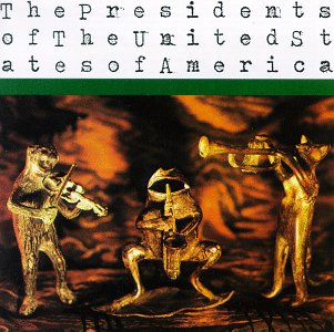The Presidents Of The United States Of America The Presidents of the United States of America cover artwork