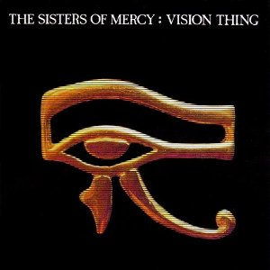 The Sisters of Mercy Vision Thing cover artwork