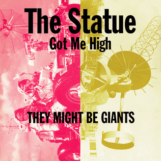 They Might Be Giants The Statue Got Me High cover artwork