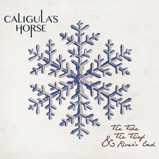 Caligula&#039;s Horse The Tide, The Thief &amp; River&#039;s End cover artwork