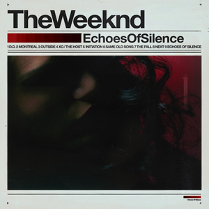The Weeknd — Echoes of Silence cover artwork