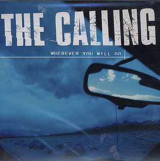 The Calling Wherever You Will Go cover artwork
