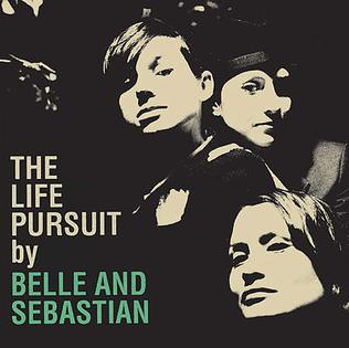 Belle and Sebastian The Life Pursuit cover artwork