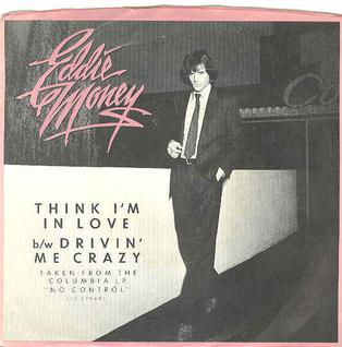 Eddie Money — Think I&#039;m In Love cover artwork
