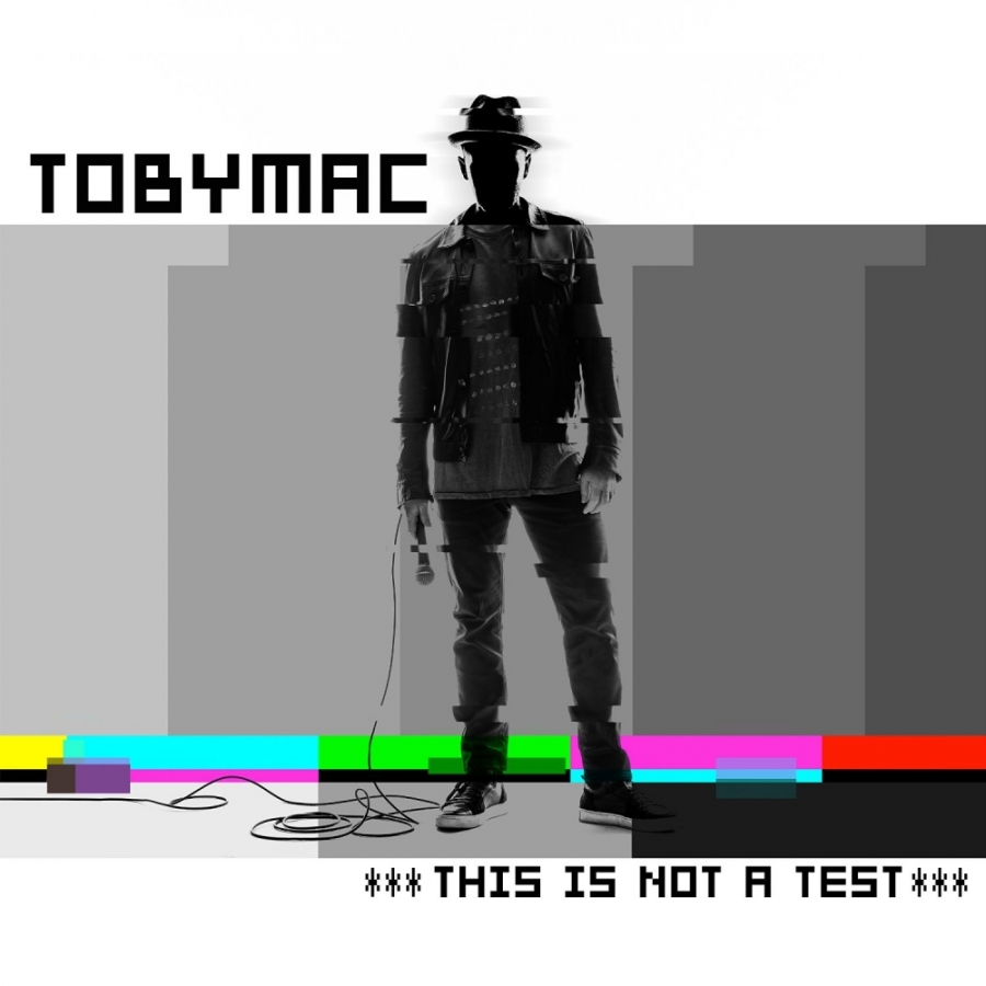 tobyMac This Is Not A Test cover artwork