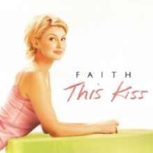 Faith Hill This Kiss cover artwork