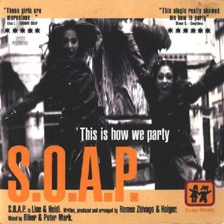 S.O.A.P. — This Is How We Party cover artwork