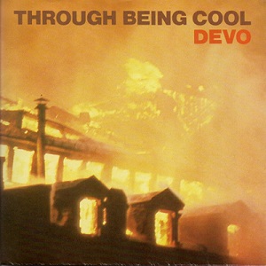 Devo Through Being Cool cover artwork