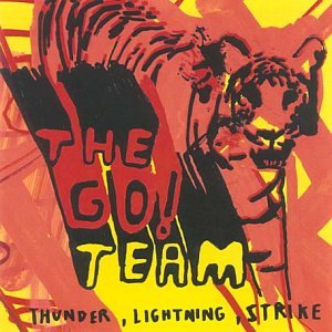 The Go! Team Thunder, Lightning, Strike cover artwork