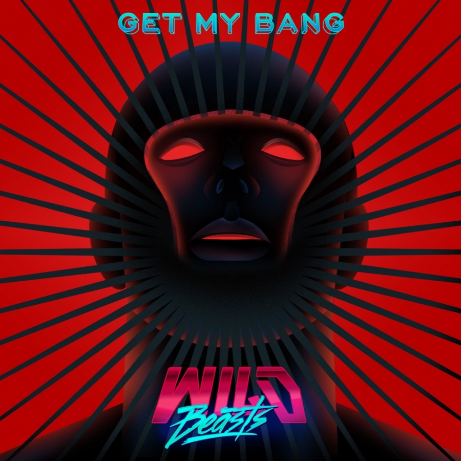 Wild Beasts — Get My Bang cover artwork