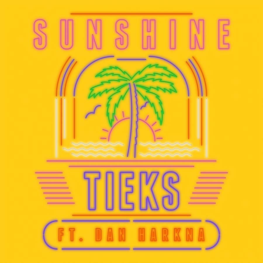 TIEKS ft. featuring Dan Harkna Sunshine cover artwork