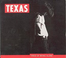 Texas — Tired of Being Alone cover artwork