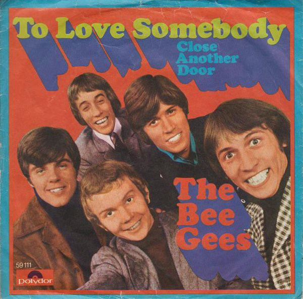 Bee Gees — To Love Somebody cover artwork