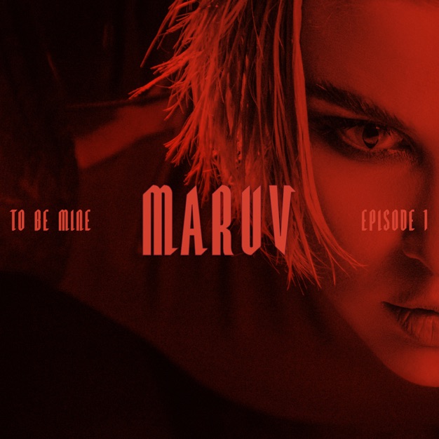 MARUV — To Be Mine cover artwork