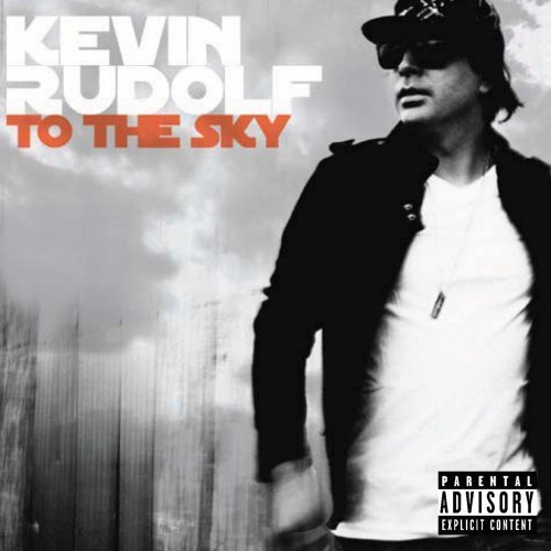 Kevin Rudolf To the Sky cover artwork