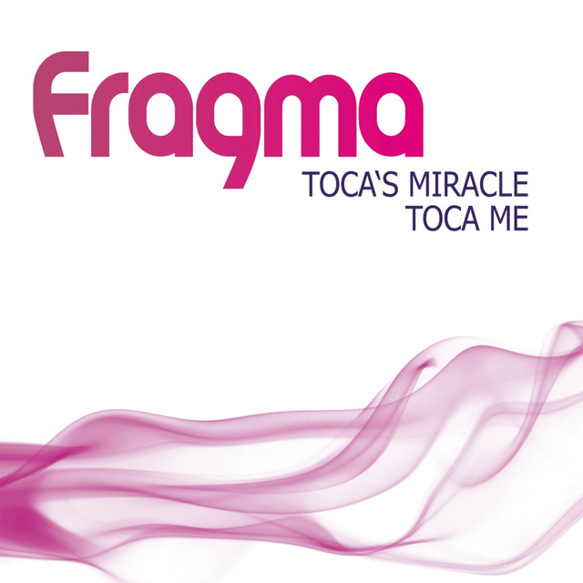 Fragma — Toca&#039;s Miracle - Inpetto Edit cover artwork