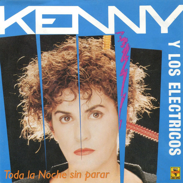 Kenny y los Eléctricos Toda la Noche Sin Parar cover artwork