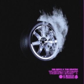 102 Boyz & The Cratez featuring Chapo102, Kkuba102, Stacks102, & Addikt102 — Tokyo Drift cover artwork