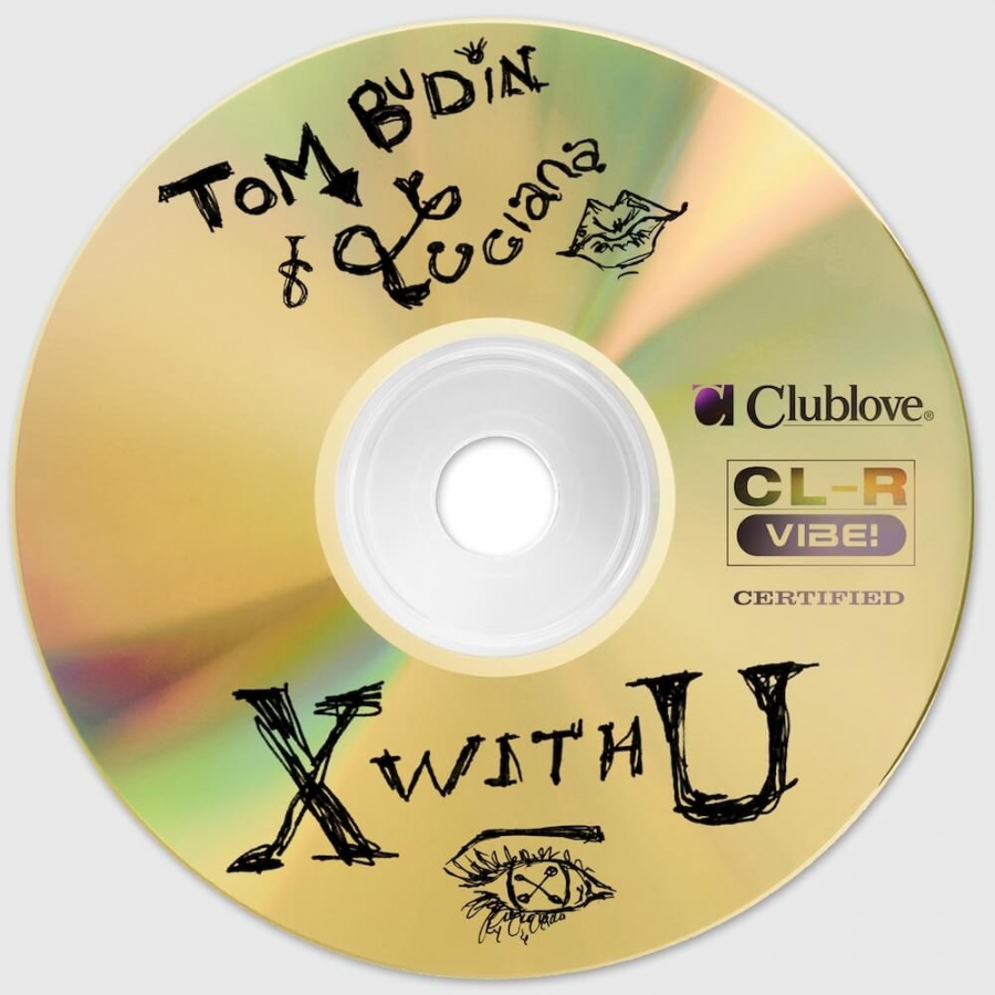Tom Budin featuring Luciana — X With U cover artwork
