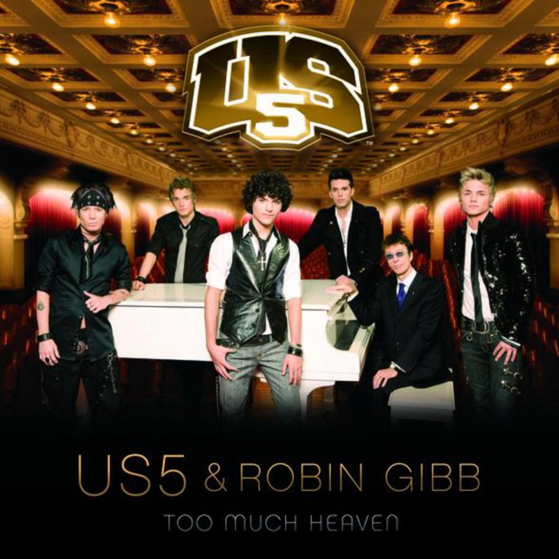 US5 & Robin Gibb Too Much Heaven cover artwork