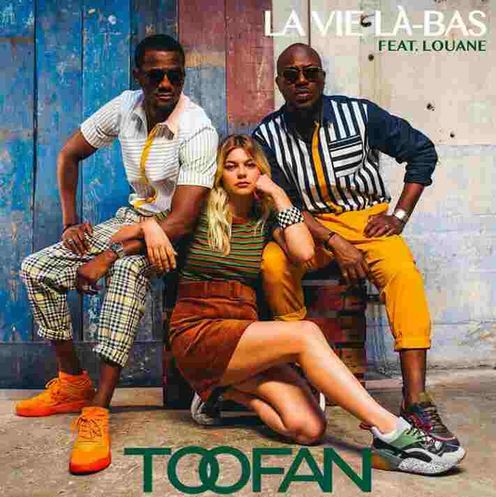 Toofan featuring Louane — La vie là-bas cover artwork