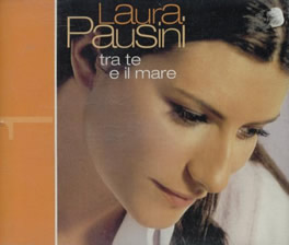 Laura Pausini Tra Te E Il Mare cover artwork