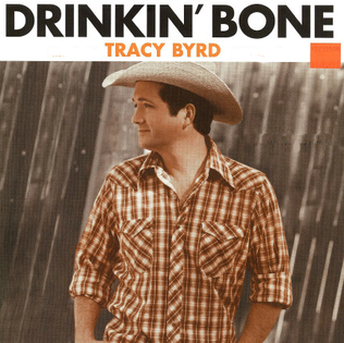 Tracy Byrd — Drinkin&#039; Bone cover artwork