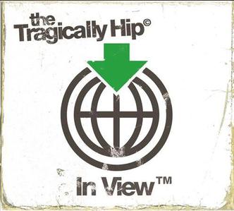 The Tragically Hip — In View cover artwork
