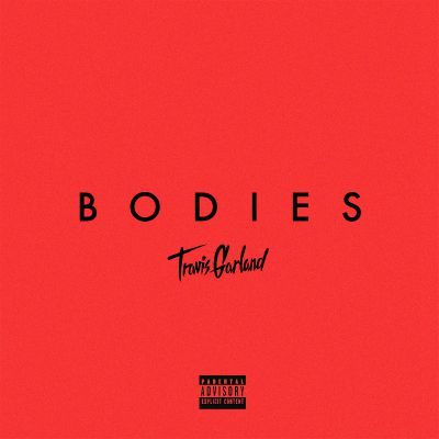 Travis Garland — Bodies cover artwork