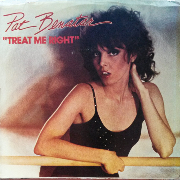 Pat Benatar — Treat Me Right cover artwork
