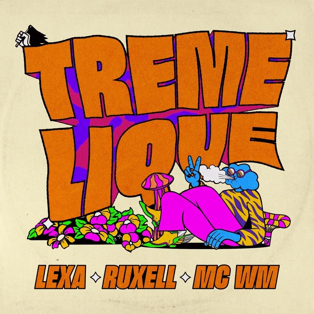 Ruxell featuring Lexa & MC WM — Tremelique cover artwork
