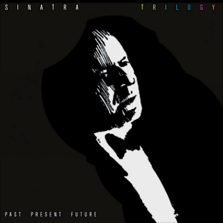 Frank Sinatra Trilogy: Past Present Future cover artwork
