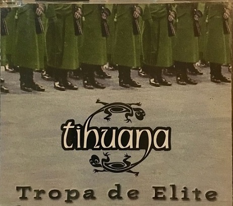 Tihuana — Tropa de Elite cover artwork