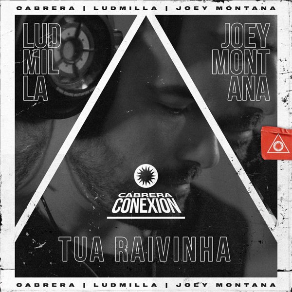 Cabrera, Joey Montana, & LUDMILLA — Tua Raivinha cover artwork